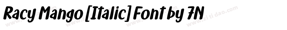 Racy Mango [Italic] Font by 7NTypes字体转换